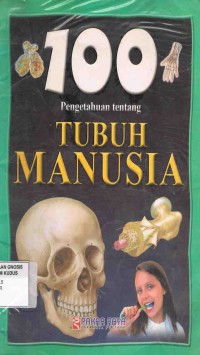 Image of 100 Pengetahuan tentang Tubuh Manusia