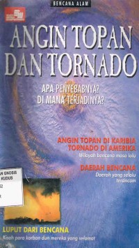 Image of Angin Topan dan Tornado :Apa penyebabnya? Dimana terjadinya ?