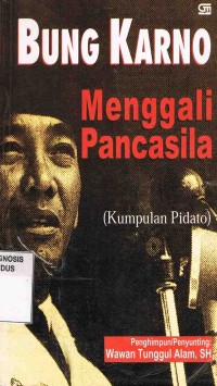 Image of Bung Karno :Menggali Pancasila (Kumpulan Pidato)