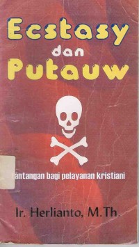 Image of Ecstasy dan Putauw