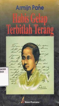 Image of Habislah Gelap Terbitlah Terang