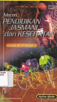 Image of Materi Pendidikan Jasmani dan Kesehatan untuk SLTP Kelas 1
