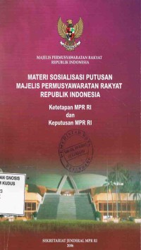 Image of Materi Sosialisasi Putusan MPR RI:Ketetapan MPR RI dan Keputusan MPR RI