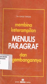 Image of Membina Ketrampilan Menulis Paragraf