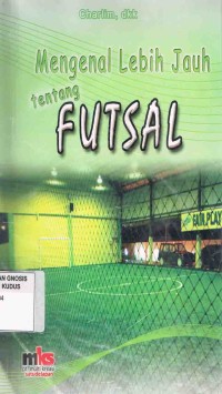 Image of Mengenal Lebih Jauh tentang Futsal