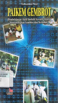 Image of Paikem Gembrot(Pembelajaran Aktif Inofatif Kreatif Efektif Menyenangkan Gembira dan Berbobot)