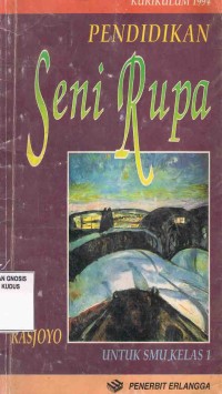 Image of Pendidikan Seni Rupa untuk SMU Kelas 1