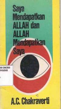 Image of Saya Mendapatkan Allah dan Allah Mendapatkan Saya