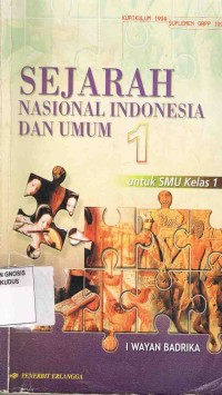 Image of Sejarah Nasional Indonesia dan Umum 1 Untuk SMU Kelas 1
