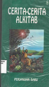 Image of Cerita-Cerita Alkitab:Perjanjian Baru