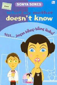 Image of Ssst...jangan bilang-bilang ibuku!