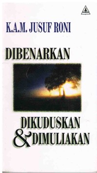 Image of Dibenarkan Dikuduskan & Dimuliakan