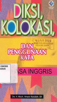 Image of Diksi,Kolokasi,dan  Penggunaan Kata Bahasa Inggris