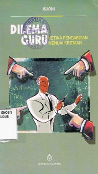 Image of Dilema Guru:Ketika Pengabdian Menuai Kritikan