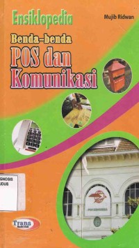 Image of Ensiklopedia Benda-benda Pos dan Komunikasi