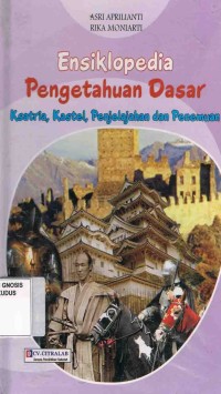Image of Ensiklopedia Pengetahuan Dasar Ksatria,Kastel,Penjelajahan dan Penemuan