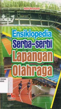 Image of Ensiklopedia Serba serbi Lapangan Olahraga