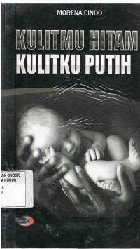 Image of Kulitmu Hitam Kulitku Putih