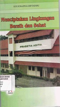 Image of Menciptakan Lingkungan Bersih dan Sehat