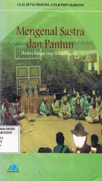 Image of Mengenal Sastra dan Pantun:Budaya Bangsa yang mulai Tergerus