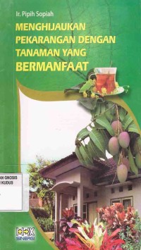Image of Menghijaukan Pekarangan Dengan Tanaman Yang Bermanfaat