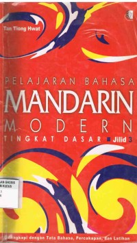Image of Pelajaran Bahasa Mandarin Modern Tingkat Dasar Jilid 3