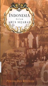 Image of Indonesia Dalam Arus Sejarah 6:Perang dan Revolusi