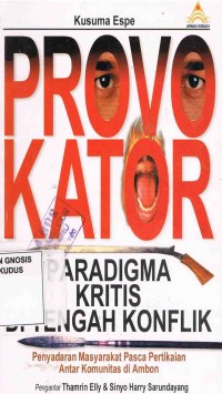 Image of Provokator:Paradigma Kritis Di Tengah Konflik