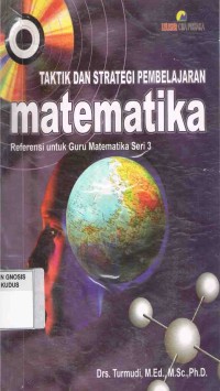 Image of Taktik dan Strategi Pembelajaran Matematika:Referensi untuk Guru Matematika Seri 3