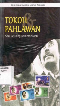 Image of Tokoh Pahlawan :Seri Pejuang Kemerdekaan
